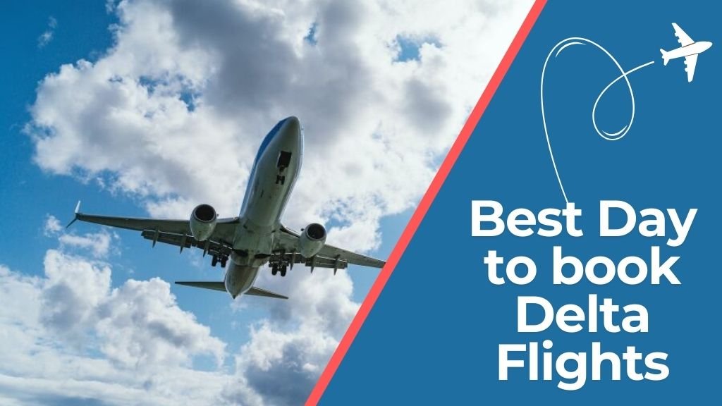 Best Day to Book Flights on Delta