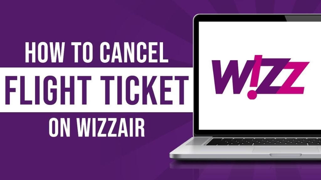 Wizz Air Ticket Cancellation